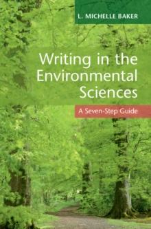 Writing in the Environmental Sciences : A Seven-Step Guide