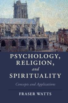 Psychology, Religion, and Spirituality : Concepts and Applications