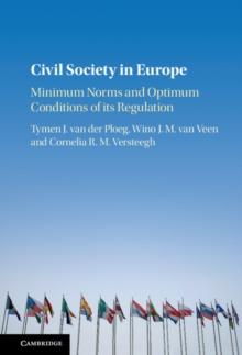 Civil Society in Europe : Minimum Norms and Optimum Conditions of its Regulation