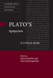 Plato's Symposium : A Critical Guide