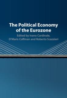 The Political Economy of the Eurozone