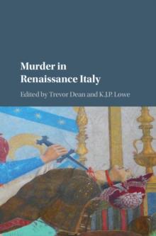 Murder in Renaissance Italy