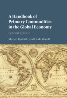 A Handbook of Primary Commodities in the Global Economy