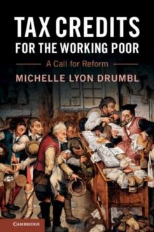 Tax Credits for the Working Poor : A Call for Reform