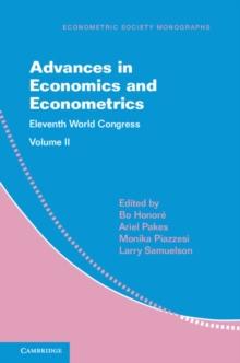 Advances in Economics and Econometrics: Volume 2 : Eleventh World Congress