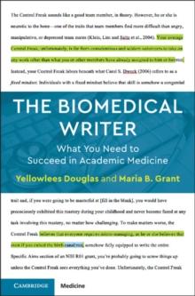 Biomedical Writer : What You Need to Succeed in Academic Medicine