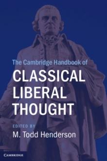 Cambridge Handbook of Classical Liberal Thought