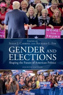 Gender and Elections : Shaping the Future of American Politics