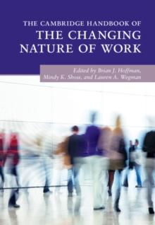 Cambridge Handbook of the Changing Nature of Work