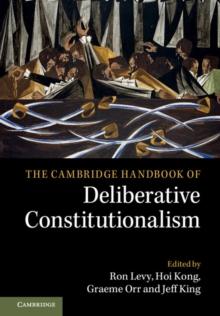 Cambridge Handbook of Deliberative Constitutionalism