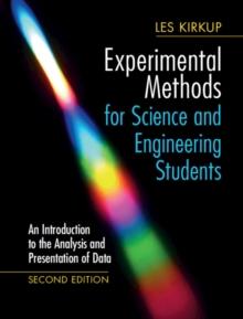 Experimental Methods for Science and Engineering Students : An Introduction to the Analysis and Presentation of Data