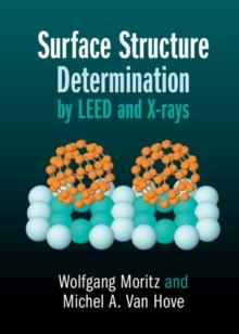 Surface Structure Determination by LEED and X-rays