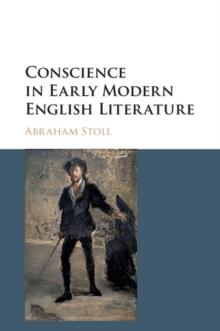 Conscience in Early Modern English Literature