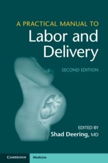 Practical Manual to Labor and Delivery