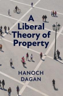 Liberal Theory of Property