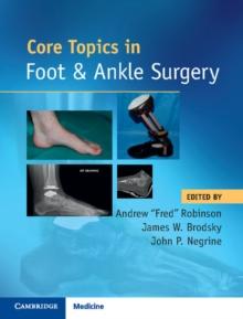 Core Topics in Foot and Ankle Surgery