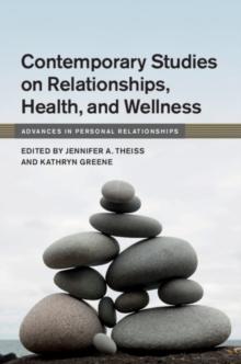 Contemporary Studies on Relationships, Health, and Wellness