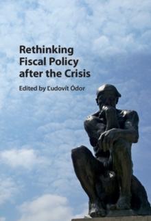 Rethinking Fiscal Policy after the Crisis