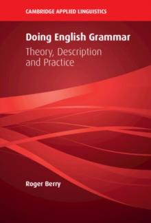 Doing English Grammar : Theory, Description and Practice