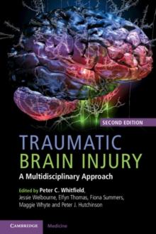 Traumatic Brain Injury : A Multidisciplinary Approach