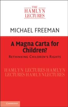 Magna Carta for Children? : Rethinking Children's Rights