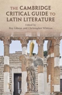 Cambridge Critical Guide to Latin Literature