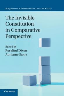 The Invisible Constitution In Comparative Perspective