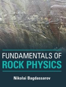 Fundamentals of Rock Physics