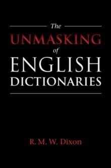 The Unmasking of English Dictionaries