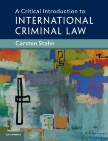 A Critical Introduction to International Criminal Law