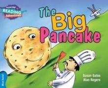 Cambridge Reading Adventures The Big Pancake Blue Band