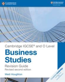 Cambridge IGCSE And O Level Business Studies Second Edition Revision Guide