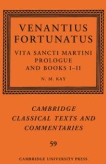 Venantius Fortunatus: Vita Sancti MartiniPrologue and Books I-II