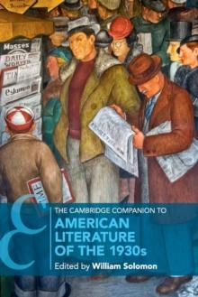 The Cambridge Companion to American Literature of the 1930s