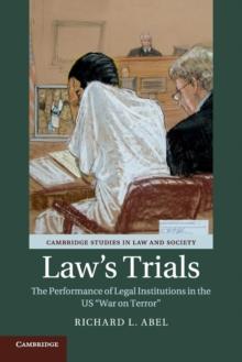 Law's Trials : The Performance of Legal Institutions in the US 'War on Terror'