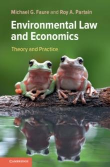 Environmental Law and Economics : Theory and Practice