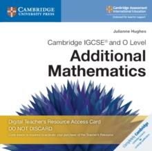 Cambridge IGCSE and O Level Additional Mathematics Digital Teacher's Resource Access Card