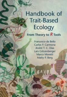 Handbook of Trait-Based Ecology : From Theory to R Tools