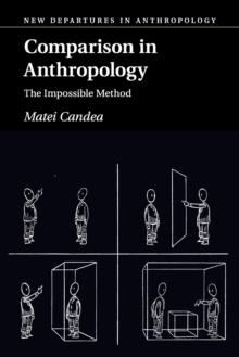 Comparison in Anthropology : The Impossible Method