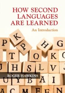 How Second Languages are Learned : An Introduction