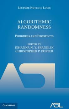 Algorithmic Randomness : Progress and Prospects