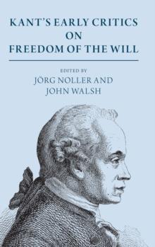 Kant's Early Critics on Freedom of the Will