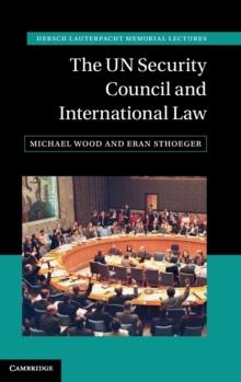 The UN Security Council and International Law