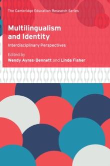 Multilingualism and Identity : Interdisciplinary Perspectives