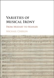 Varieties of Musical Irony : From Mozart to Mahler