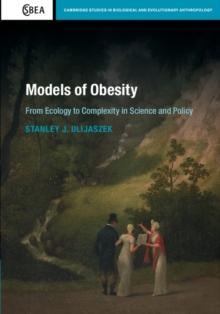 Models of Obesity : From Ecology to Complexity in Science and Policy