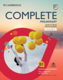 Complete Preliminary Student's Book without Answers with Online Practice : For the Revised Exam from 2020