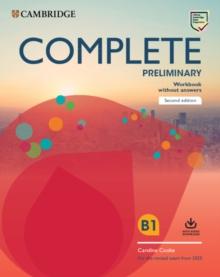 Complete Preliminary Workbook without Answers with Audio Download : For the Revised Exam from 2020