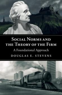 Social Norms and the Theory of the Firm : A Foundational Approach