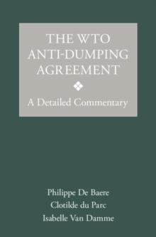 WTO Anti-Dumping Agreement : A Detailed Commentary